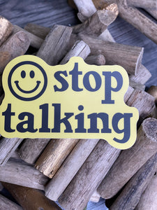 Giftware - Northwest Stickers "Stop Talking"